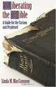 Liberating the Bible: A Guide for the Curious and Perplexed, Linda M. MacCammon 