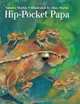Hip-Pocket Papa, Sandra Markle 