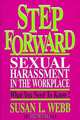 Step Forward: Sexual Harassment in the Workplace: What You Need to Know!, Susan L. Webb 