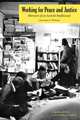 Working for Peace and Justice: Memoirs of an Activist Intellectual (Legacies of War), Lawrence S. Wittner 