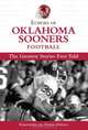 Echoes of Oklahoma Football: The Greatest Stories Ever Told, 