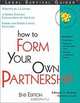 How to Form Your Own Partnership (Legal Survival Guides), Edward A. Haman 