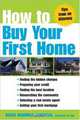 How to Buy Your First Home, Diana Brodman Summers 