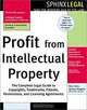 Profit from Intellectual Property (Legal Survival Guides), Ron Idra, James L. Rogers 