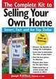 The Complete Kit to Selling Your Own Home: Smart, Fast and for Top Dollar (Complete Kit to Selling Your Own Home), Joseph P, Diblasi 