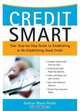 Credit Smart: Your Step-By-Step Guide to Establishing or Re-Establishing Good Credit (Credit Smart), Gudrun M. Nickel 