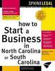How to Start a Business in North Carolina or South Carolina (How to Start a Business in North Carolina or South Carolina), Jacqueline D. Stanley, Jeffrey D. Degood 