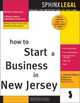 How to Start a Business in New Jersey (Legal Survival Guides), F. Clifford Gibbons 