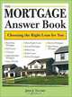 The Mortgage Answer Book: Choosing The Right Loan For You, John Talamo 