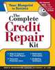 The Complete Credit Repair Kit (+ Cd-Rom) (Complete Credit Repair Kit), Brette McWhorter Sember 