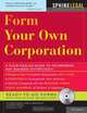 Form Your Own Corporation, Fifth Edition, Kelsea Eckert, III, Arthur Sartorius, Mark Warda 