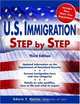 U.S. Immigration Step by Step, 3E (Legal Survival Guides), Edwin Gania 