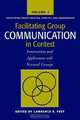 Facilitating Group Communication in Context: Innovations and Applications with Natural, 