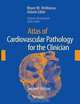 Atlas of Cardiovascular Pathology for the Clinician, 