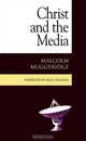 Christ and the Media, Malcolm Muggeridge 