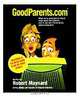 Goodparents.Com: What Every Good Parent Should Know About the Internet, Robert Maynard 