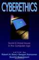Cyberethics: Social & Moral Issues in the Computer Age, Robert M. Baird, Robert Baird, Reagan Mays Ramsower, Stuart E. Rosenbaum 