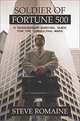 Soldier of Fortune 500: A Management Survival Guide for the Consulting Wars, Steve Romaine 