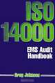 The ISO 14000 EMS Audit Handbook, Gregory P. Johnson 