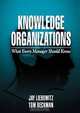 Knowledge Organizations: What Every Manager Should Know, Jay Liebowitz, Thomas J. Beckman, Tom Beckman 