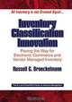 Inventory Classification Innovation: Paving the Way for Electronic Commerce and Vendor Managed Inventory, Russ Broeckelmann 
