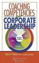 Coaching Competencies and Corporate Leadership, Tracey Bernstein Weiss, Sharyn Kolberg, Tracey Weiss 