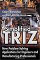 Simplified TRIZ: New Problem Solving Applications for Engineers & Manufacturing Professionals, Kalevi Rantanen, Ellen Domb 