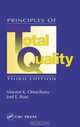 Principles of Total Quality, Third Edition, Vincent K. Omachonu, Joel E. Ross 