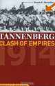 Tannenberg: Clash of Empires 1914 (Cornerstones of Military History), Dennis Showalter 