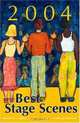 The Best Stage Scenes Of 2004 (Best Stage Scenes), 