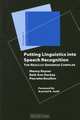 Putting Linguistics into Speech Recognition: The Regulus Grammar Compiler (Studies in Computational Linguistics (Stanford, Calif.).), Manny Rayner, Beth Ann Hockey, Pierrette Bouillon 