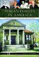 Philanthropy in America: A Comprehensive Historical Encyclopedia (3 vol set), 