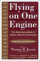 Flying on One Engine: The Bloomberg Book of Master Market Economists, 