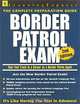 BORDER PATROL EXAM 2E, Byron Demmer, Valerie Demmer, Shirley Tarbell, LearningExpress 