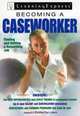 Becoming a Caseworker, Learning Express 