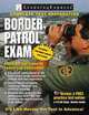 Border Patrol Exam, 4th Edition, LearningExpress Editors 