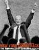 New York Comes Back: The Mayoralty of Edward I. Koch, Michael Goodwin 