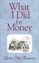 What I Did for Money, Lucille P. Finamore, Lucille Palis Finamore 