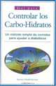 Manual del Conteo de Carbohidratos: Un Metodo Simple para la Planificacion de la Dieta del Diabetico, Fairview Health Services 