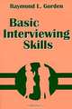 Basic Interviewing Skills, Raymond L. Gorden 