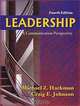 Leadership: A Communication Perspective, Fourth Edition, Michael Z. Hackman, Craig E. Johnson 