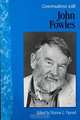 Conversations With John Fowles, John Fowles 