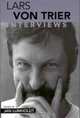 Lars Von Trier: Interviews (Conversations With Filmmakers Series), 