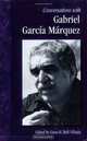 Conversations With Gabriel Garcia Marquez (Literary Conversations Series), Gabriel Garcia Marquez 