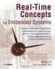 Real-Time Concepts for Embedded Systems, Qing Li, Caroline Yao 