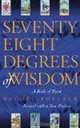 Seventy-Eight Degrees of Wisdom: A Book of Tarot, Rachel Pollack 