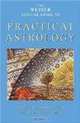 The Weiser Concise Guide to Practical Astrology, Priscilla Costello 