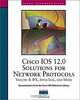 CISCO IOS 12.0 Solution Network Protocols Volume II: IPX, Apple Talk, and More, Cisco Systems Inc., Riva Technologies 
