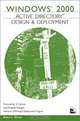 Windows 2000 Active Directory Design and Deployment, Gary Olsen 