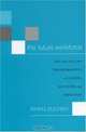 The Future Workforce: The 21st Century Transformation Of Leaders, Managers And Employees, Irving Buchen 